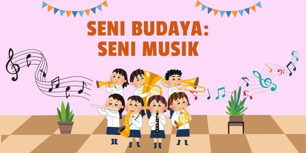 Seni Budaya: Seni Musik 7