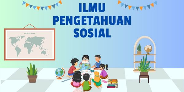 Ilmu Pengetahuan Sosial 9